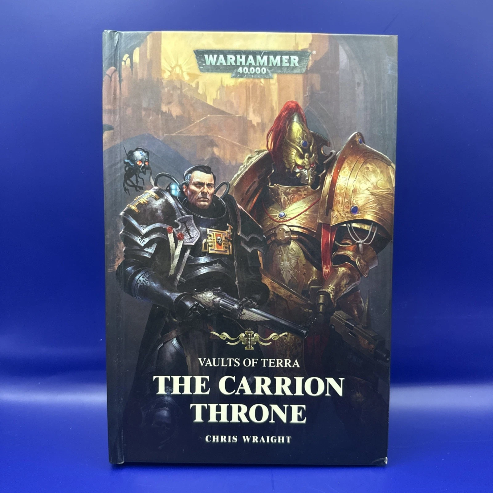 Product photo for Warhammer 40k Black Library Vaults of Terra The Carrion Throne by Chris Wraight Hardback Book